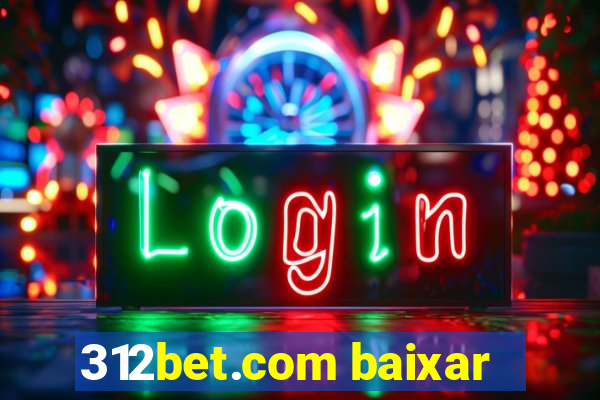 312bet.com baixar